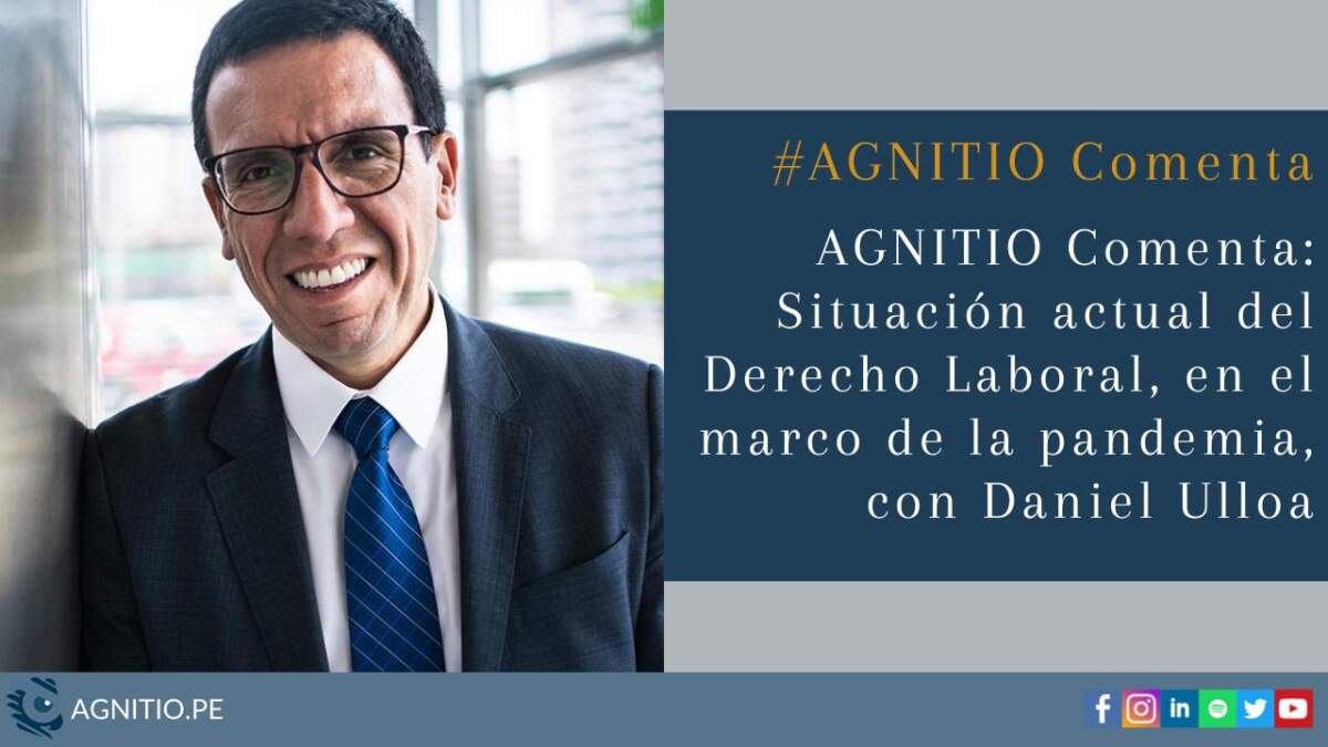 AGNITIO Comenta: Situación Actual Del Derecho Laboral, En El Marco De ...